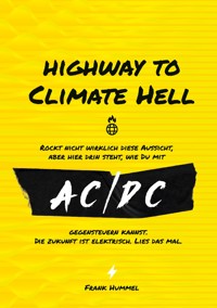 Highway to Climate Hell - Frank Hummel - E-Book