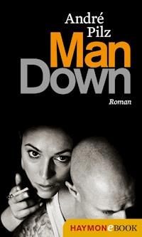 Man Down - André Pilz - E-Book