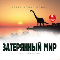 Затерянный мир - Артур Конан Дойль - Hörbuch