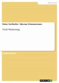 Viral Marketing - Peter Voithofer - E-Book