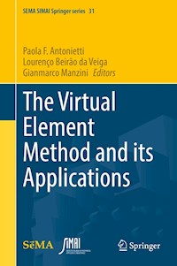 The Virtual Element Method and its Applications -  - E-Book