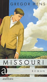 Missouri - Gregor Hens - E-Book