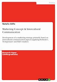 Marketing Concept & Intercultural Communication - Natalie Züfle - E-Book