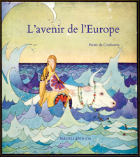 L'avenir de l'Europe - Pierre de Coubertin - E-Book