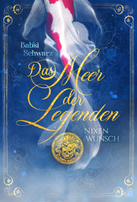 Das Meer der Legenden 1 - Babsi Schwarz - E-Book