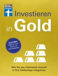 Investieren in Gold - Portfolio krisensicher erweitern - Markus Kühn - E-Book