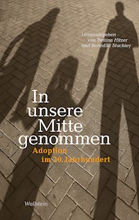 In unsere Mitte genommen -  - E-Book