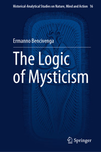 The Logic of Mysticism - Ermanno Bencivenga - E-Book