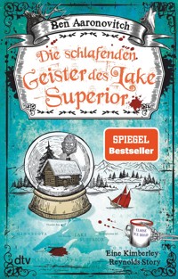 Die schlafenden Geister des Lake Superior - Ben Aaronovitch - E-Book