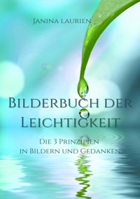Bilderbuch der Leichtigkeit - Janina Laurien - E-Book