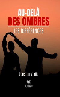 Au-delà des ombres - Corentin Vialle - E-Book