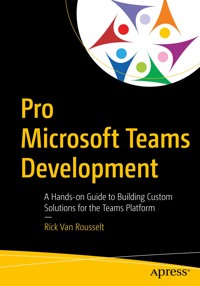 Pro Microsoft Teams Development - Rick Van Rousselt - E-Book