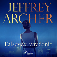 Fałszywe wrażenie - Jeffrey Archer - Hörbuch