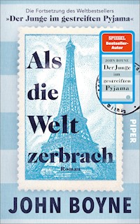 Als die Welt zerbrach - John Boyne - E-Book