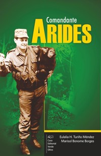 Comandante Arides - Eulalia H Turiño Méndez - E-Book