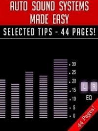 Auto Sound Systems Made Easy - Jeannine Hill - E-Book