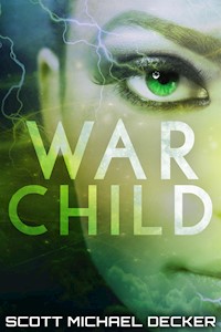 War Child - Scott Michael Decker - E-Book