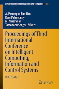 Proceedings of Third International Conference on Intelligent Computing, Information and Control Systems -  - E-Book