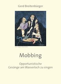 Mobbing - Gerd Breitenbürger - E-Book