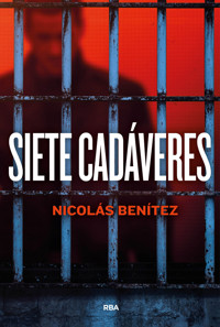 Siete cadáveres - Nicolás Benítez - E-Book