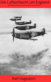 Die Luftschlacht um England - Ralf Hagedorn - E-Book