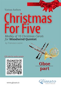 Oboe part of "Christmas for five" for Woodwind Quintet - Christmas Carols - E-Book
