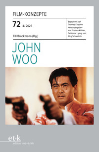 FILM-KONZEPTE 72 - John Woo - - E-Book