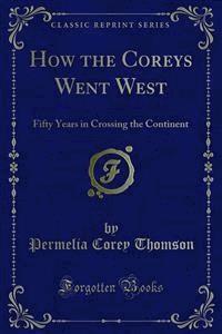 How the Coreys Went West - Permelia Corey Thomson - E-Book