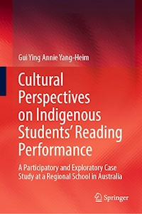 Cultural Perspectives on Indigenous Students’ Reading Performance - Gui Ying Annie Yang-Heim - E-Book
