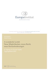 A wonderful world: Neue Möglichkeiten, neues Recht, neue Herausforderungen -  - kostenlos E-Book