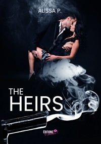 The heirs - Alissa P. - E-Book