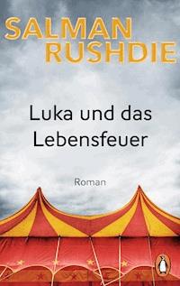 Luka und das Lebensfeuer - Salman Rushdie - E-Book