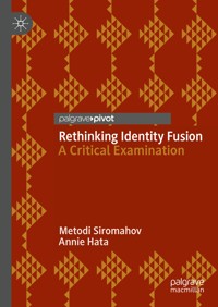 Rethinking Identity Fusion - Metodi Siromahov - E-Book