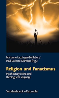 Religion und Fanatismus - - E-Book