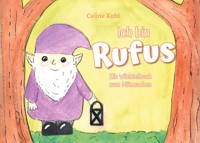 Ich bin Rufus - Celine Kahl - E-Book