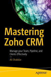 Mastering Zoho CRM - Ali Shabdar - E-Book