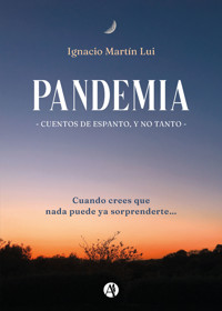 Pandemia - Ignacio Martín Lui - E-Book
