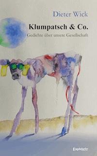 Klumpatsch & Co - Dieter Wick - E-Book