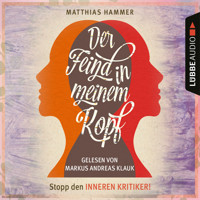 Der Feind in meinem Kopf (Ungekürzt) - Matthias Hammer - Hörbuch