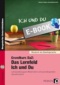 Grundkurs DaZ: Das Lernfeld "Ich und Du" - Barbara Jaglarz - E-Book
