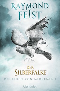 Die Erben von Midkemia 1 - Der Silberfalke - Raymond Feist - E-Book