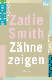 Zähne zeigen - Zadie Smith - E-Book