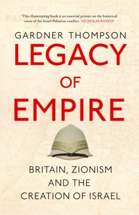 Legacy of Empire - Gardner Thompson - E-Book