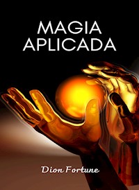 Magia aplicada (traducido) - Violet M. Firth (Dion Fortune) - E-Book