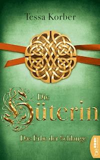 Die Hüterin - Das Erbe der Schlange - Tessa Korber - E-Book