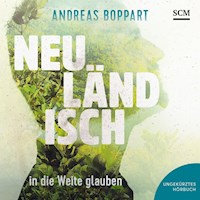 Neuländisch - Andreas Boppart - E-Book + Hörbuch