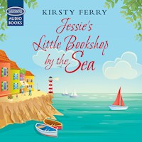 Jessie's Little Bookshop by the Sea - Kirsty Ferry - Hörbuch