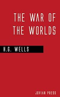 The War of the Worlds - H G Wells - E-Book