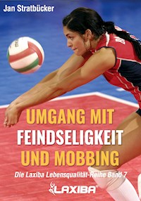 Umgang mit Feindseligkeit und Mobbing - Jan Niklas Stratbücker - E-Book