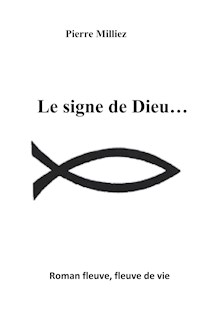 Le signe de Dieu - Pierre Milliez - E-Book